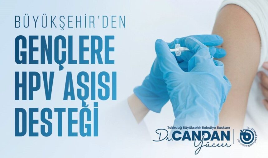 Tekirdağ Belediyesi, “Sağlıklı Gelecek” projesiyle ihtiyaç sahibi gençlere ücretsiz HPV aşısı sağlamaya başladı. Tekirdağ Belediyesi, “Sağlıklı Gelecek” projesiyle ihtiyaç sahibi gençlere ücretsiz HPV aşısı sağlamaya başladı.